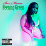 Feening Green (Explicit)