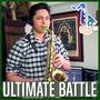 Ultimate Battle (From 