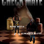 CHECKMATE (feat. Almighty Blizus) [Explicit]