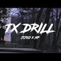 TX DRILL (feat. NP) [Explicit]