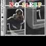 No Sleep (Explicit)