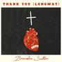 Thank You (LONGWAY)