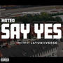 Say Yes (Explicit)