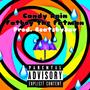 Candy Rain (Explicit)