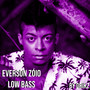 Low Bass do Everson Zóio (Explicit)