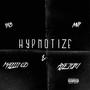 HYPNOTIZE (Explicit)