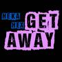 Get Away (Explicit)