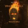 SPRAGGA SPRAGGA (feat. Kaybxee beats) [Explicit]