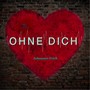 Ohne dich