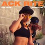 Ack Rite (feat. Rambo Kay)