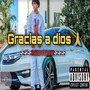 Gracias a Dios (Explicit)