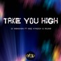 Take You High