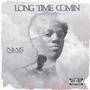 Long Time Comin (Explicit)