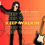 Keep Walkin'