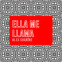 Ella Me Llama (Explicit)