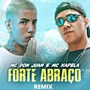 Forte Abraço (Remix)