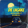 Dil Lagake