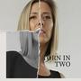 Torn In Two