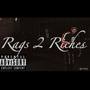 Rags 2 Riches (Explicit)