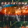 Decisions (feat. Trae - Z) [Explicit]