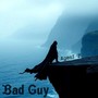 Bad Guy