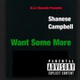 Want Some More - Single (Explicit)