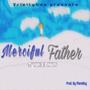 Merciful Father (feat. Enoch)