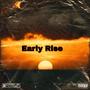 Early rise (Explicit)