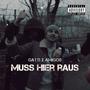 Muss hier raus (feat. Amigos Original ) [Explicit]