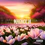 MAGNOLIA (feat. 15Dub) [Explicit]