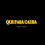 Que pasa causa (feat. Sonidos Emergentes & Zeta) [Explicit]