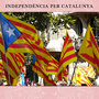 Independencia per Catalunya