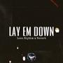 Lay Em Down (feat. Novert) [Explicit]