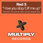 I Love You Stop/Lift Me Up