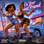 On Your Best Friend (Explicit)