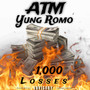 1,000 Losses (Explicit)