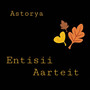 Entisii Aarteit