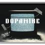 DOPAMINE (feat Big yasa & RVMP) [Explicit]