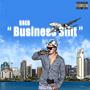 Business **** (Explicit)