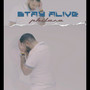 Stay Alive (Explicit)