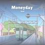 Moneyday (Explicit)