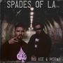 Spades Of LA EP PT2