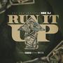 Run It Up (Explicit)