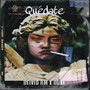 Quédate (Explicit)