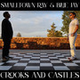 Crooks and Castles (Explicit)