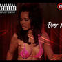 Over It (Explicit)