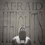 Afraid of Heights (Explicit)