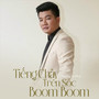 Tiếng Chày Trên Sóc Boom Boom