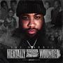 MENTALLY WOUNDED (Explicit)