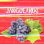 Jangueando (Explicit)